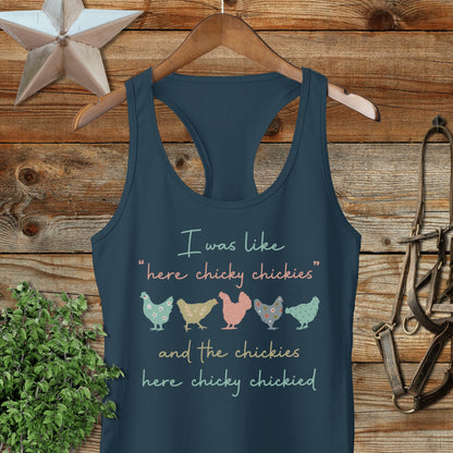 Here Chickie Racerback Tank