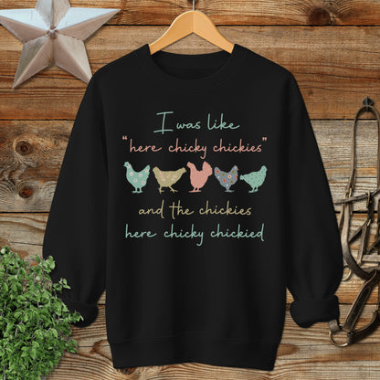 Here Chickie Sweatshirt