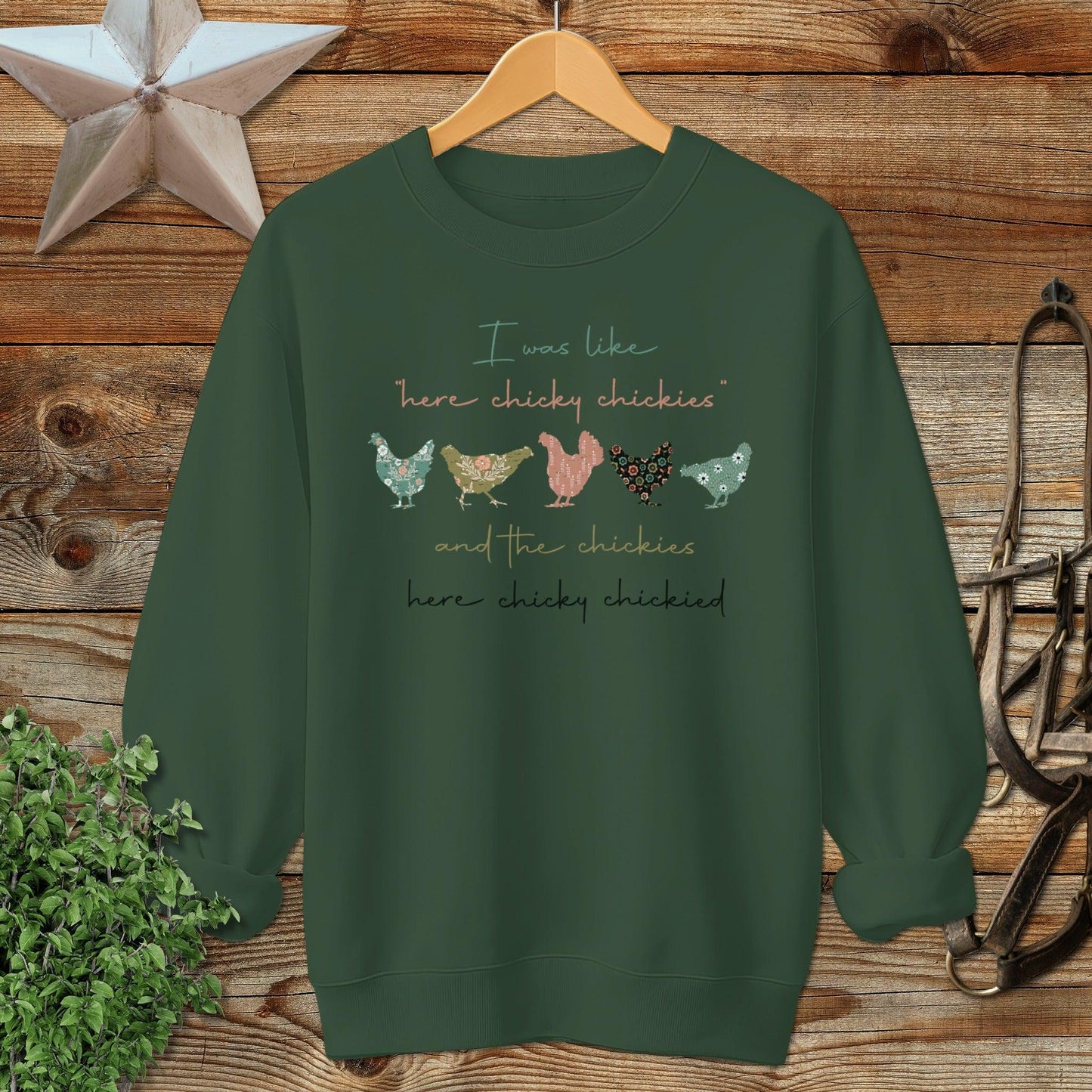 Here Chickie Sweatshirt