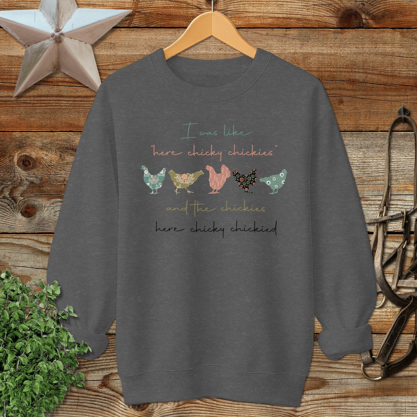 Here Chickie Sweatshirt
