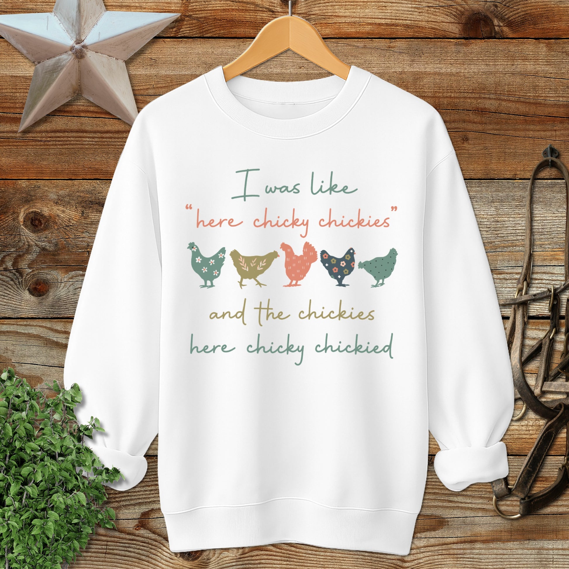 Here Chickie Sweatshirt