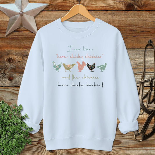 Here Chickie Sweatshirt