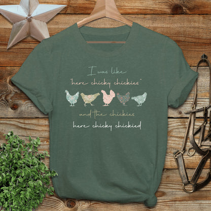 Here Chickie T-Shirt