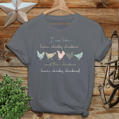 Here Chickie T-Shirt