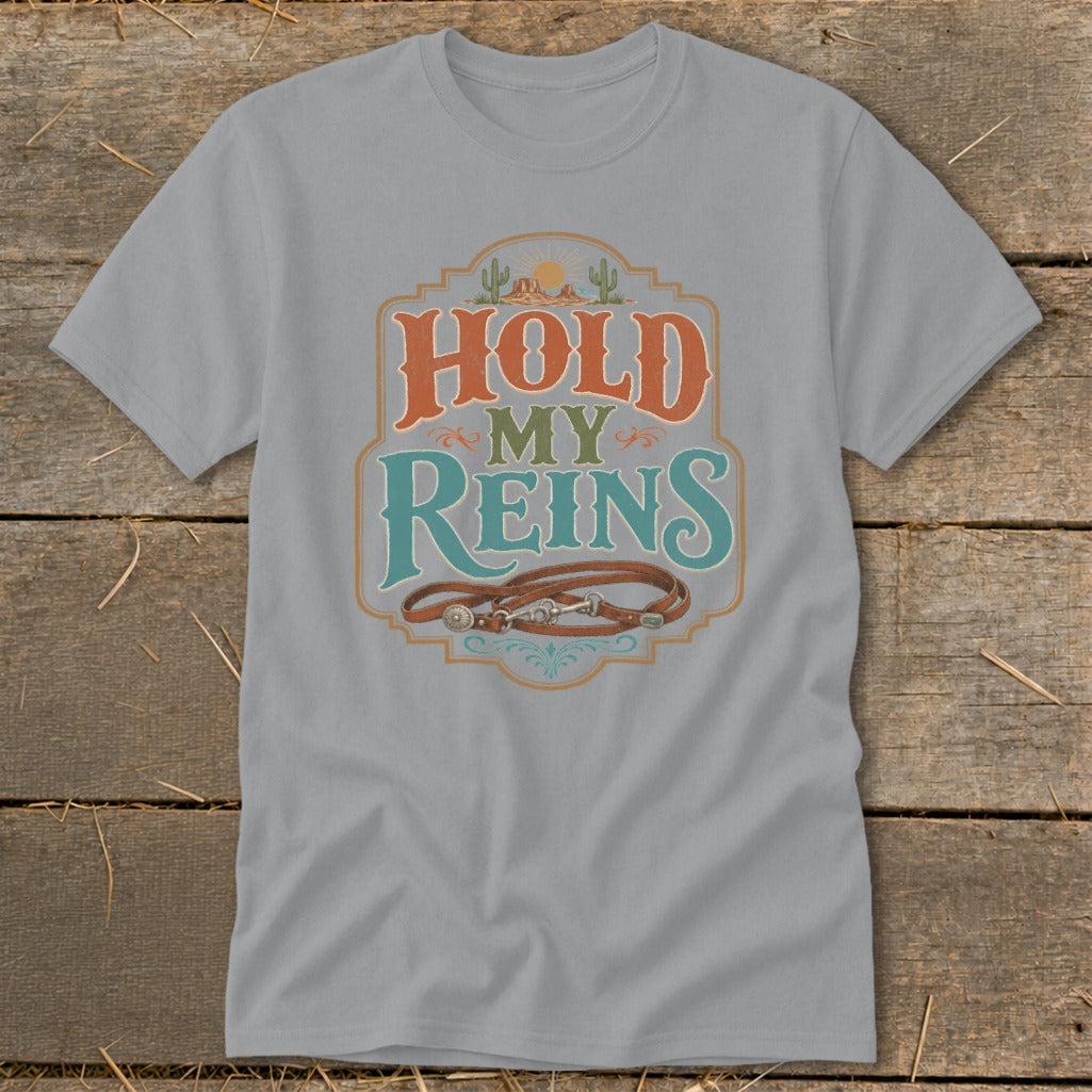 Hold My Reins Classic Tee