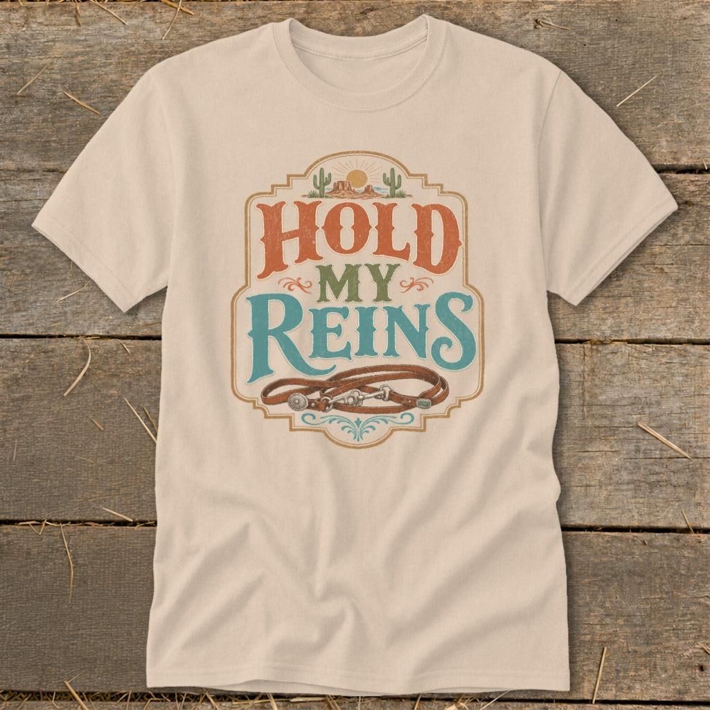 Hold My Reins Classic Tee