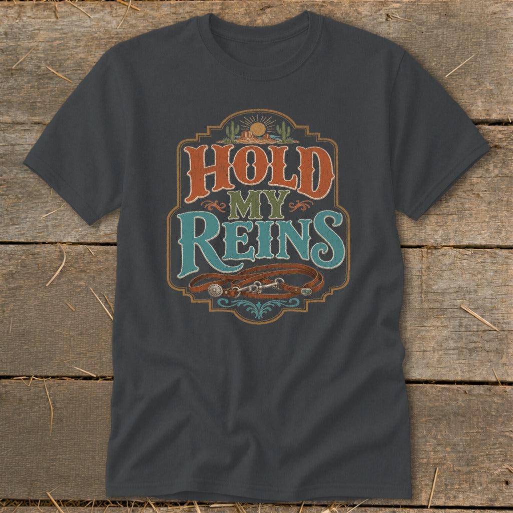 Hold My Reins Classic Tee