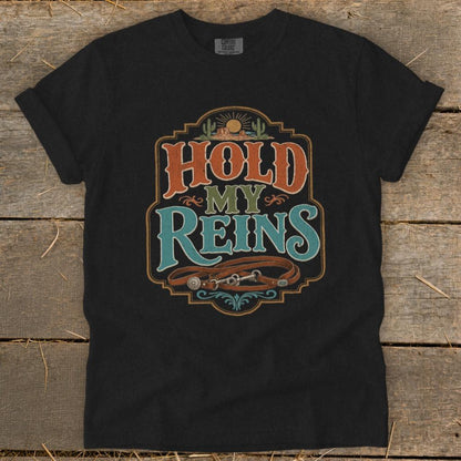 Hold My Reins Signature Tee