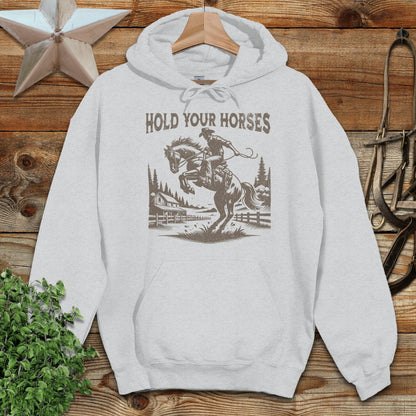 Hold Your Horses Hoodie