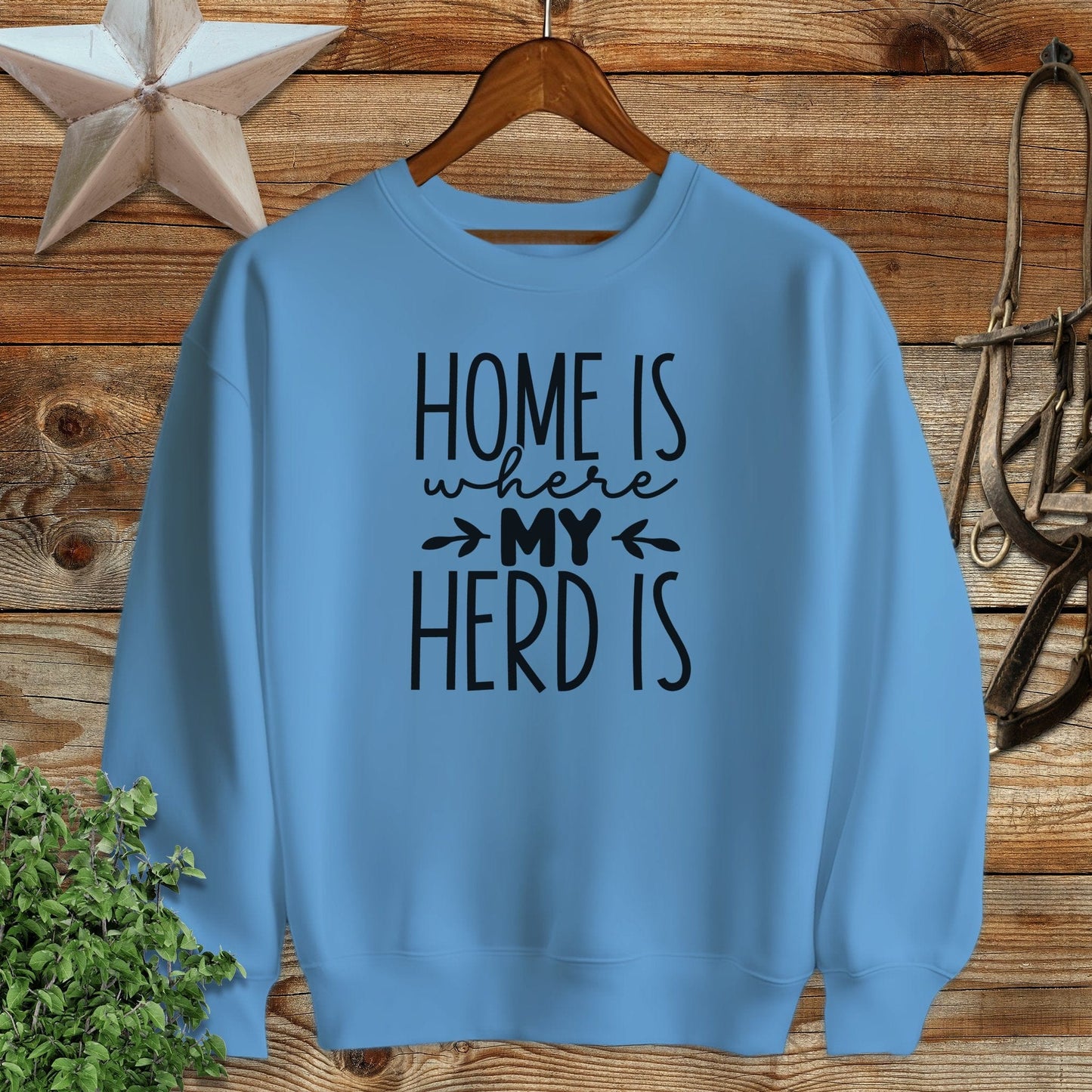 Home Is My Herd Sweatshirt