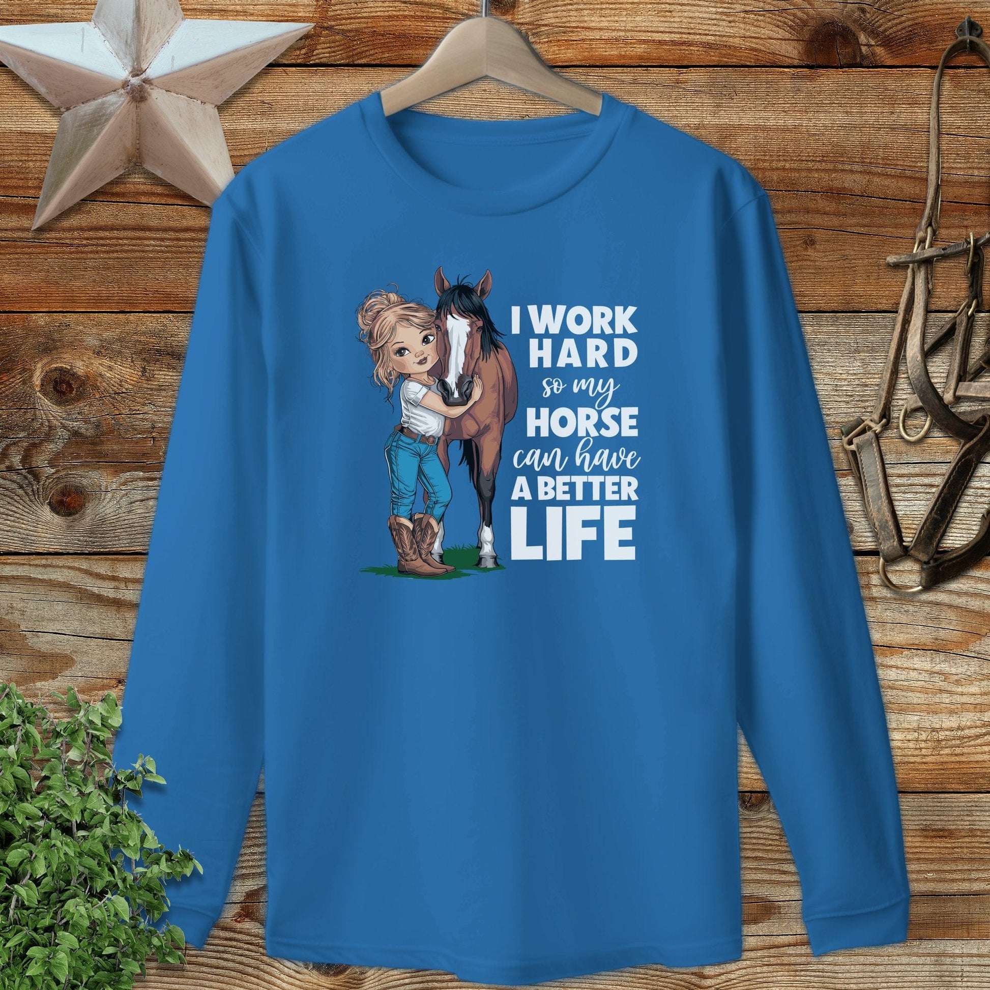 Horse A Better Life Long Sleeve Tee