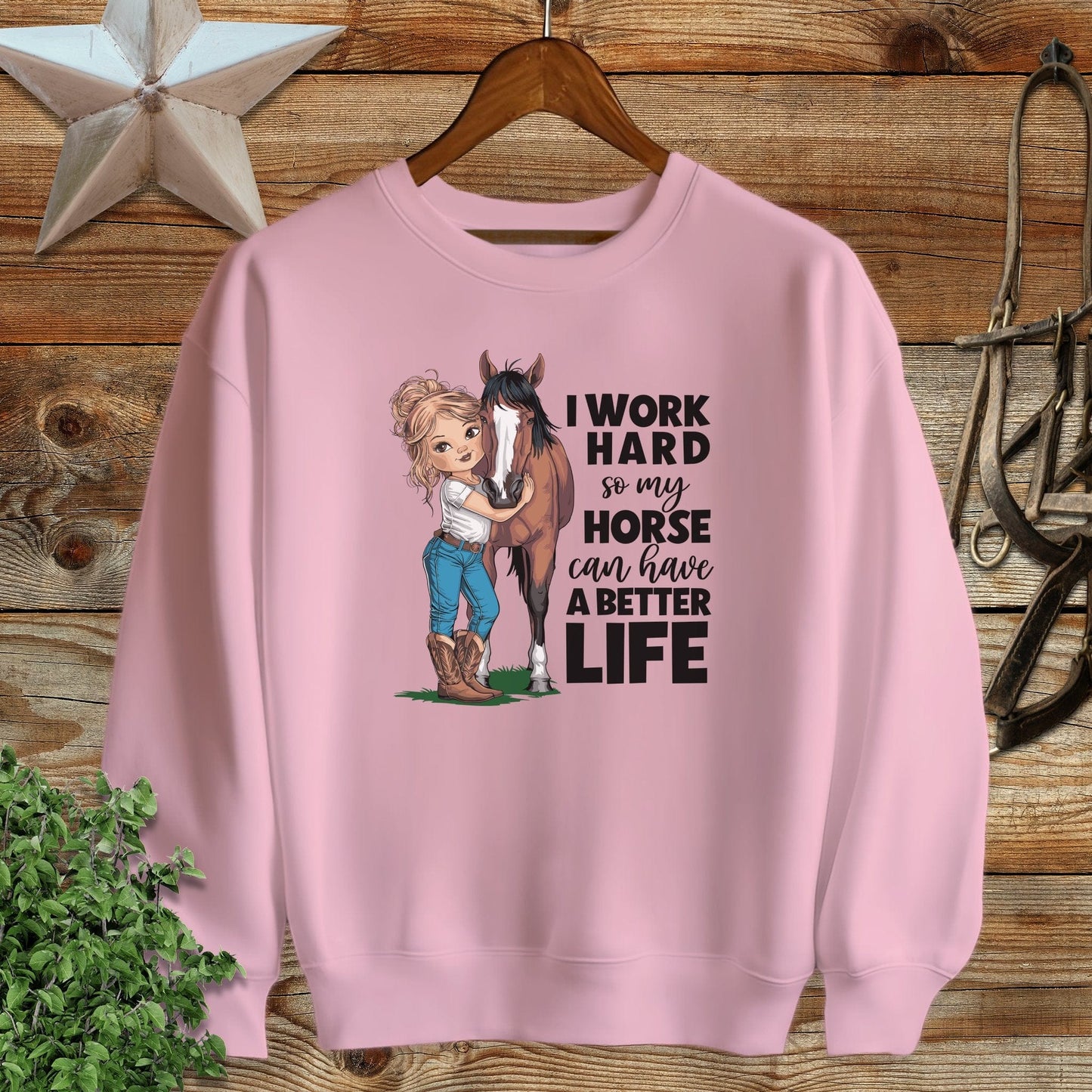 Horse A Better Life Sweatshirt