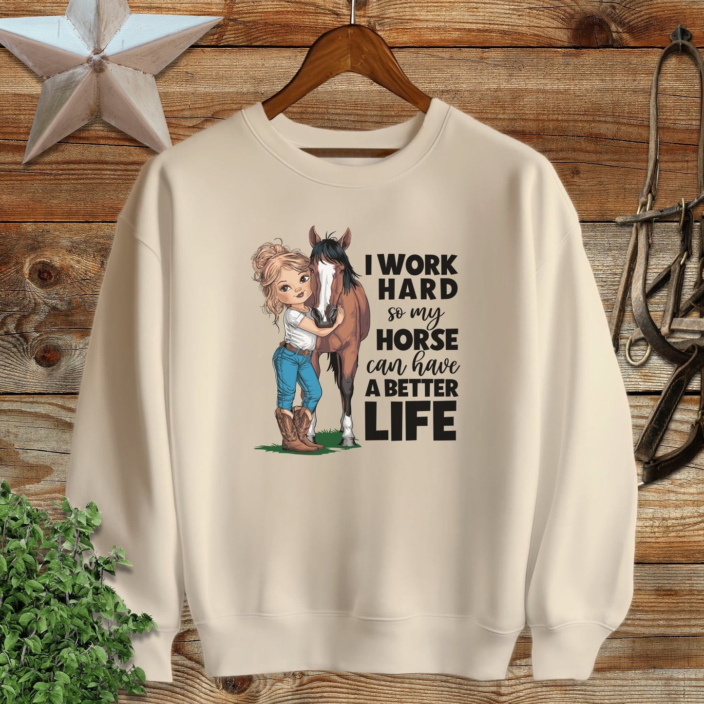 Horse A Better Life Sweatshirt