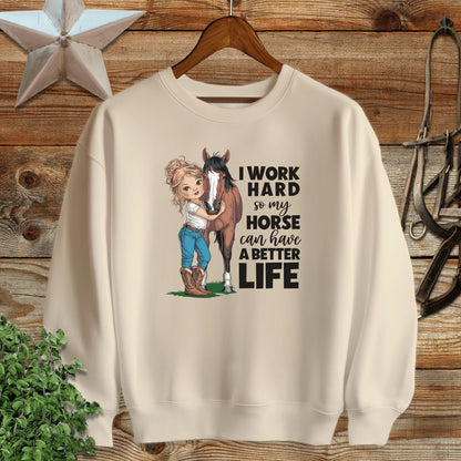 Horse A Better Life Sweatshirt