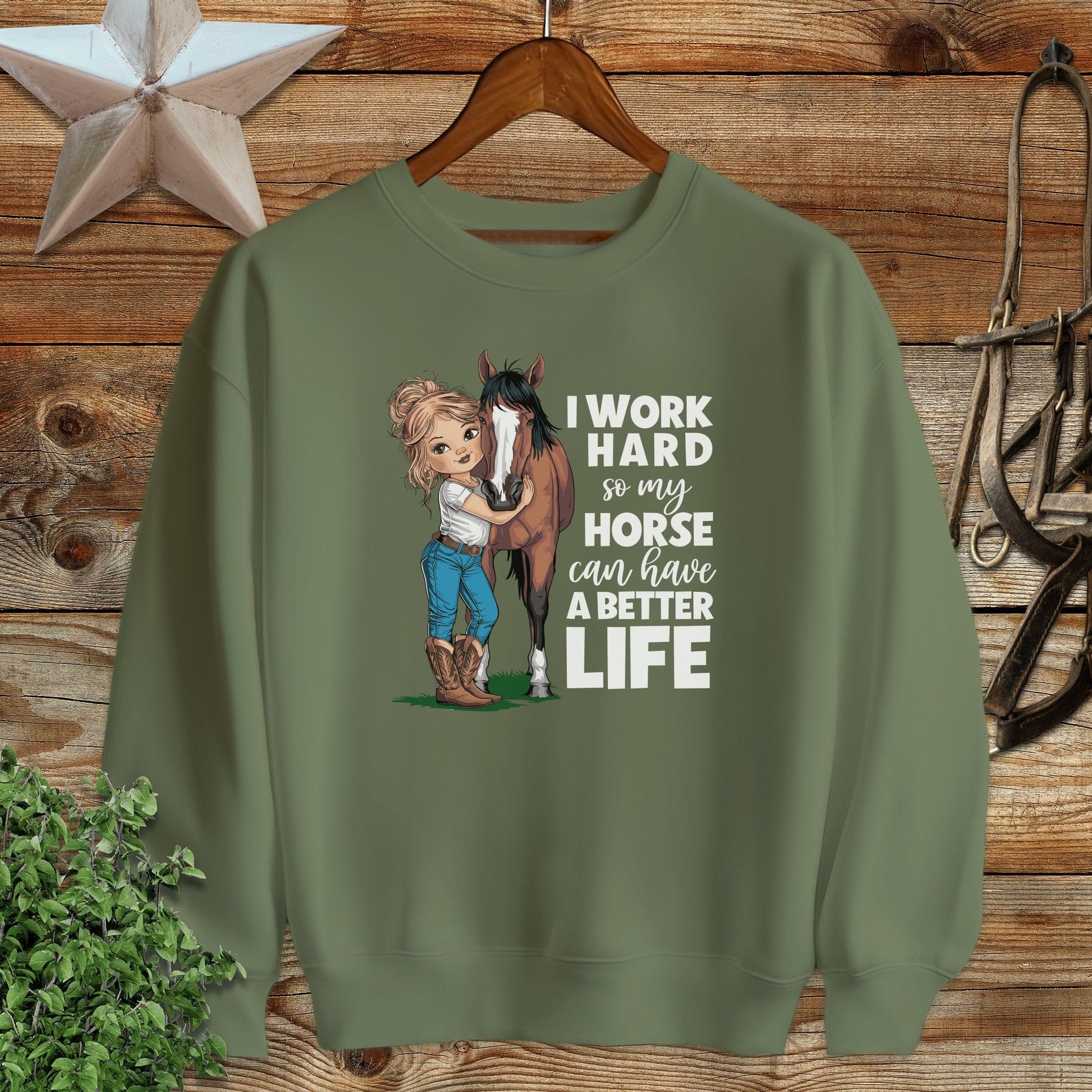 Horse A Better Life Sweatshirt