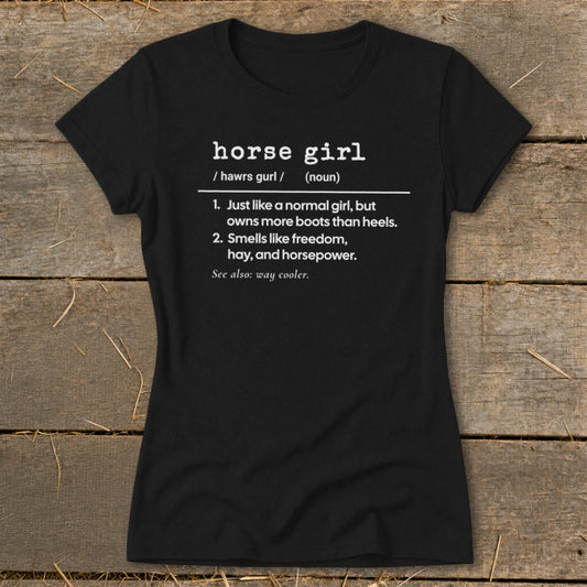 Horse Girl Definition Ladies Tee