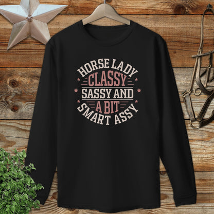Horse Lady Classy Sassy Long Sleeve Tee