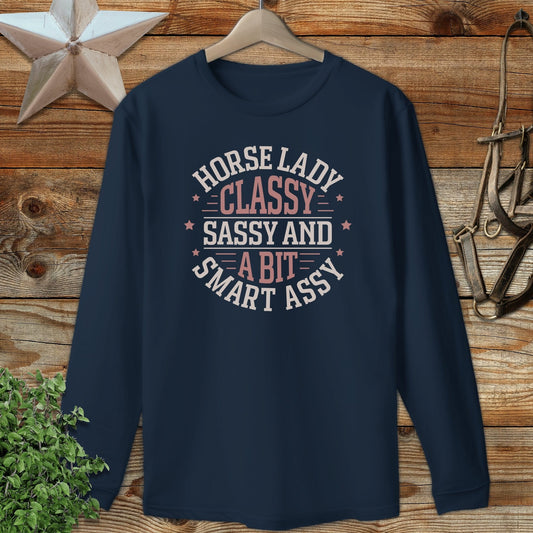 Horse Lady Classy Sassy Long Sleeve Tee