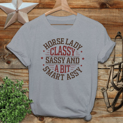 Horse Lady Classy Sassy T-shirt