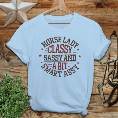 Horse Lady Classy Sassy T-shirt