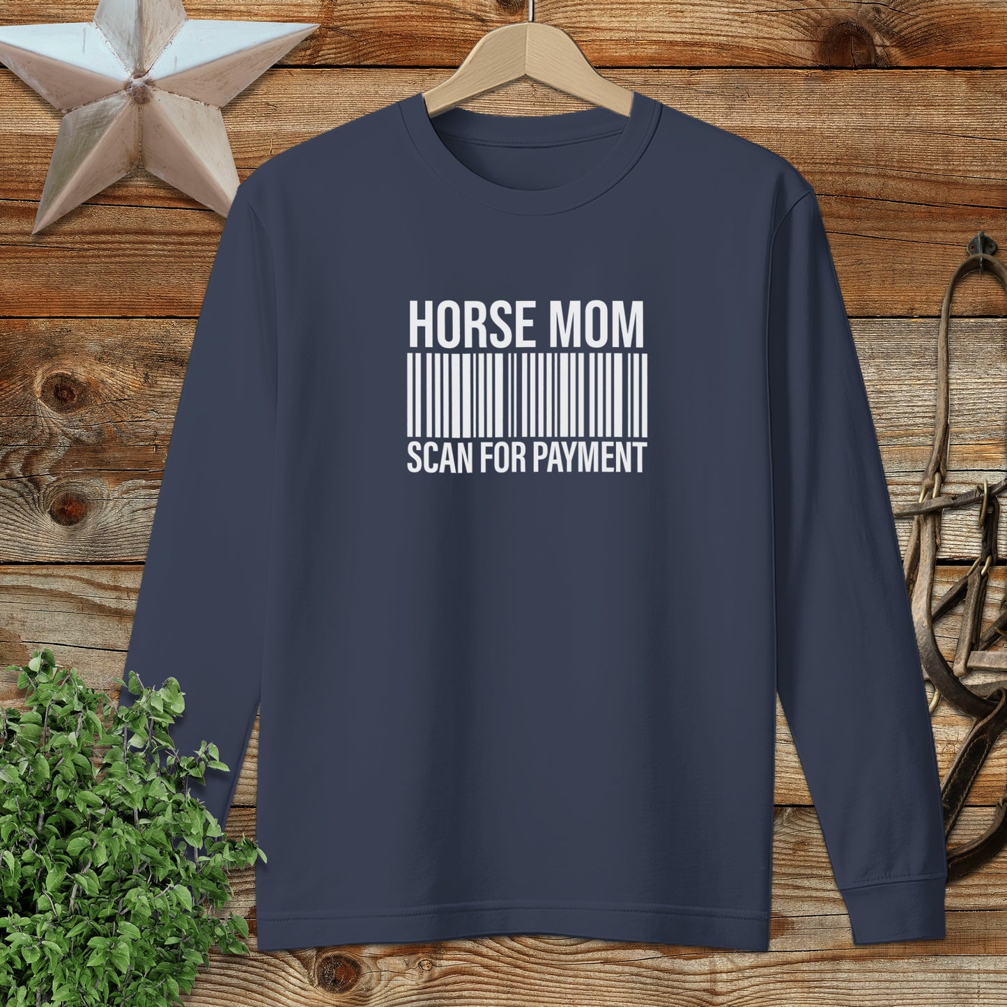 Horse Mom Scan for Payment Long Sleeve Tee
