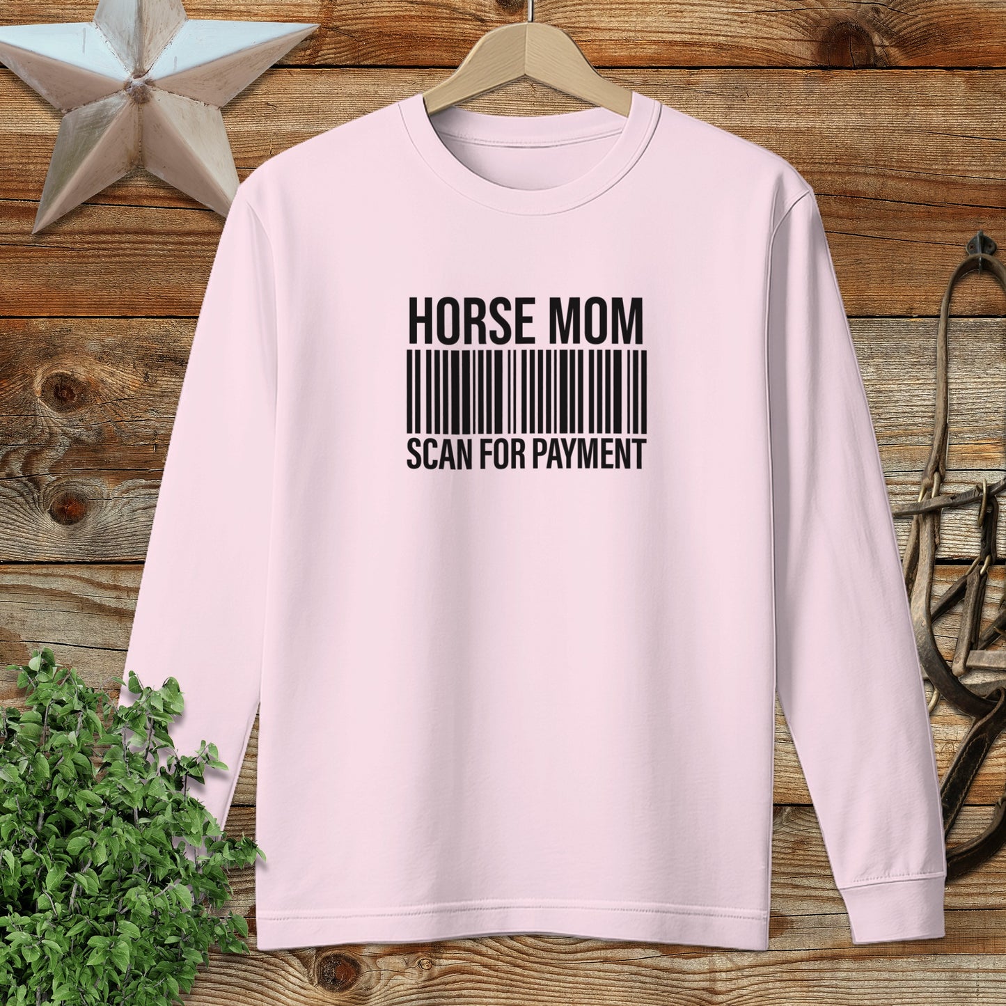 Horse Mom Scan for Payment Long Sleeve Tee