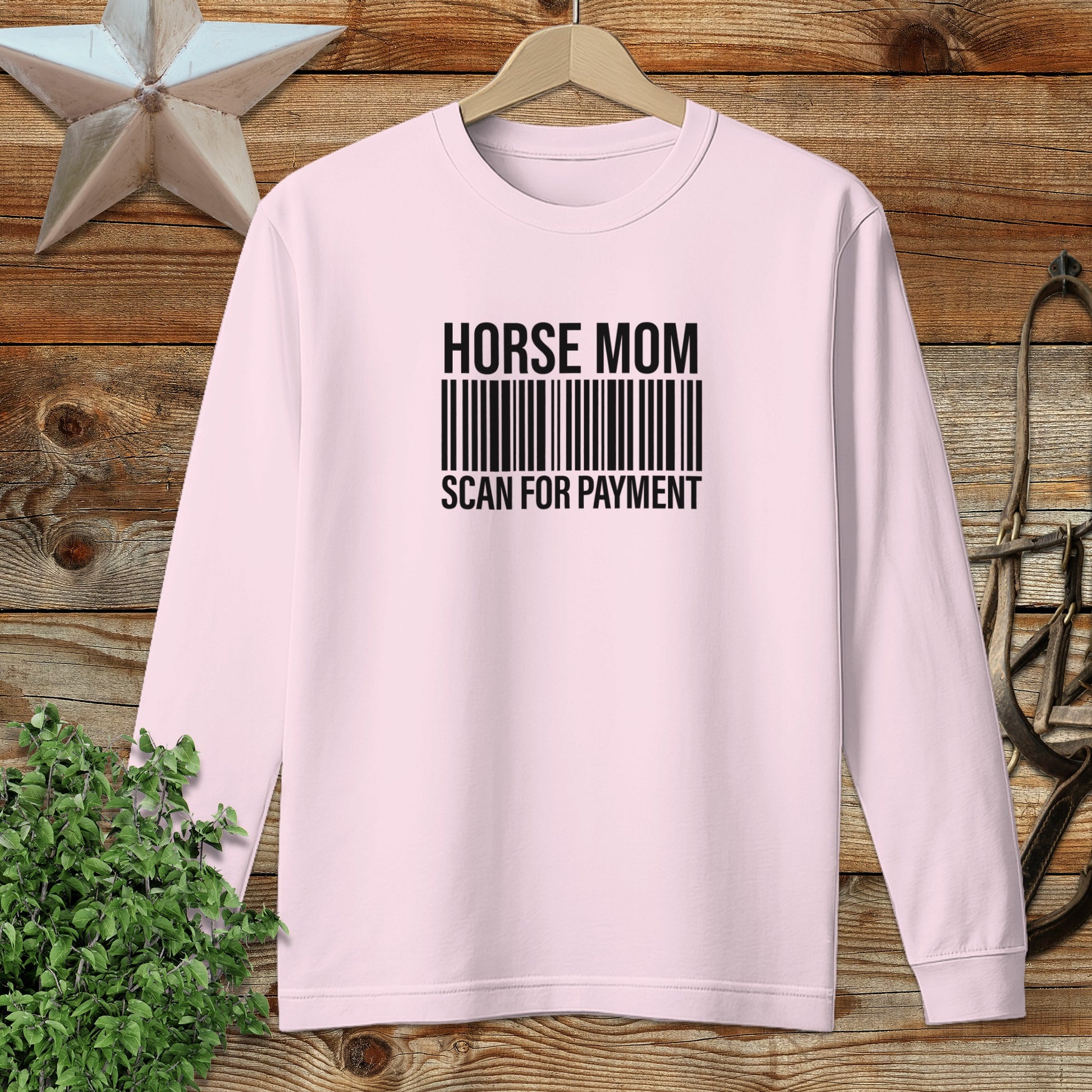 Horse Mom Scan for Payment Long Sleeve Tee