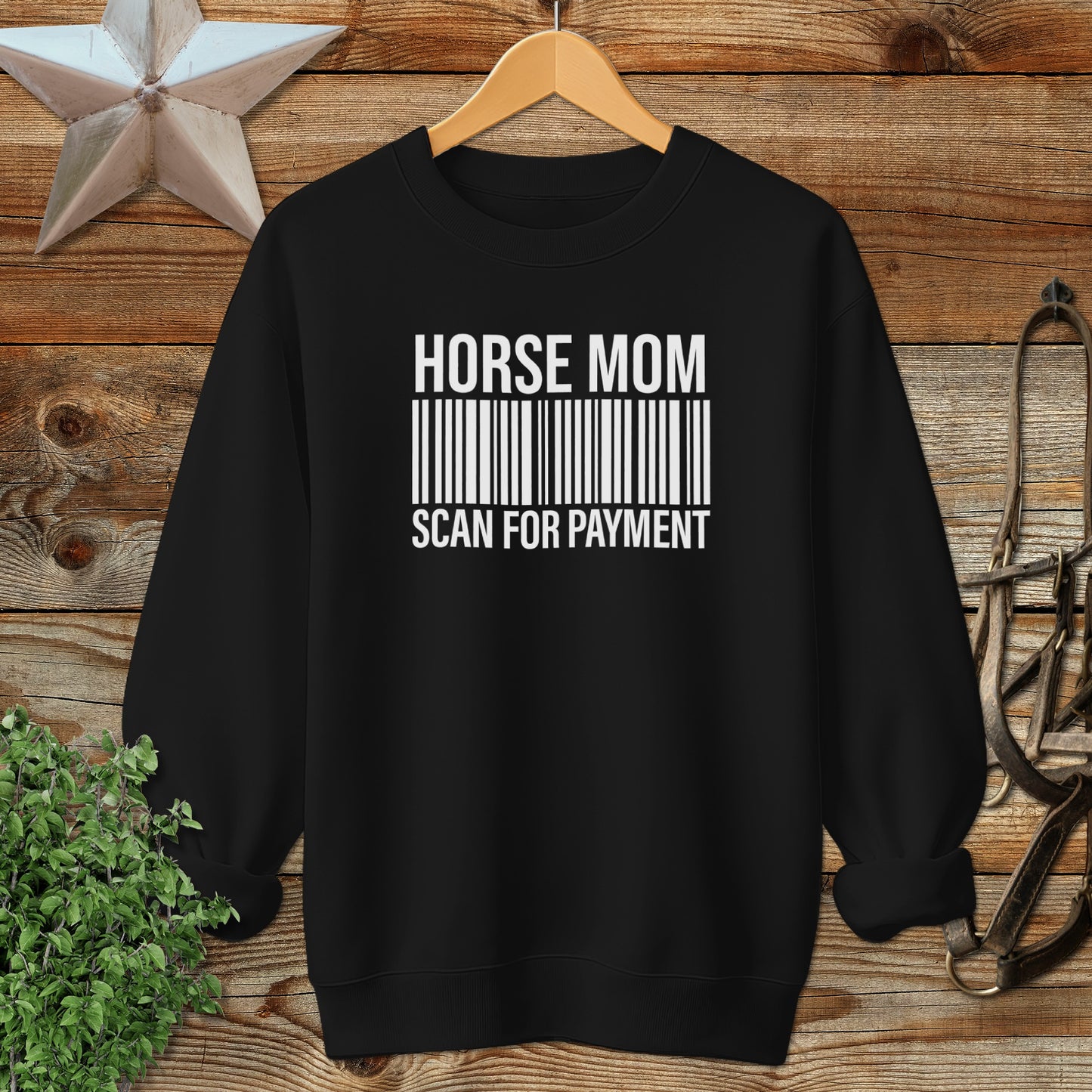 Horse Mom Scan for Payment Sweatshirt
