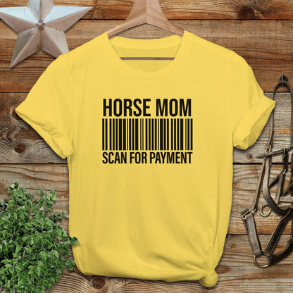 Horse Mom Scan for Payment T-shirt