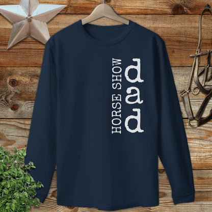 Horse Show Dad Long Sleeve Tee