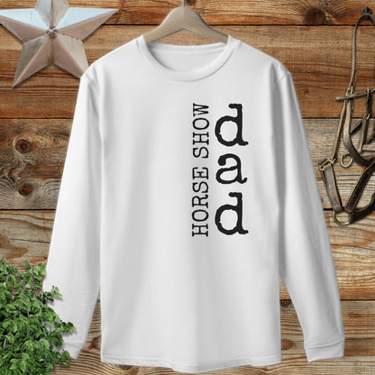 Horse Show Dad Long Sleeve Tee