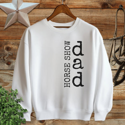 Horse Show Dad Sweatshirt