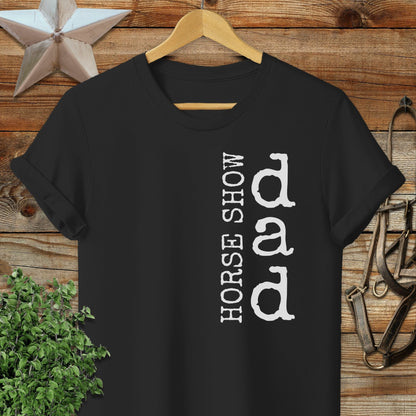 Horse Show Dad T-shirt