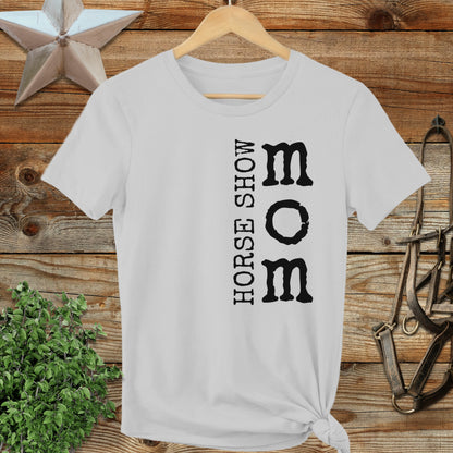 Horse Show Mom Ladies Tee