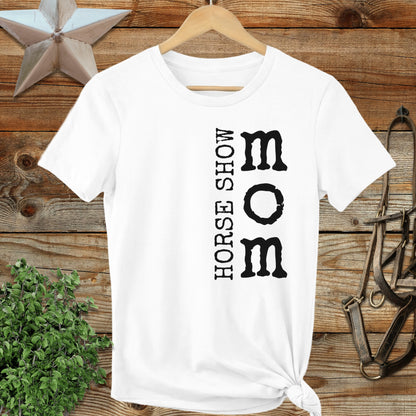 Horse Show Mom Ladies Tee
