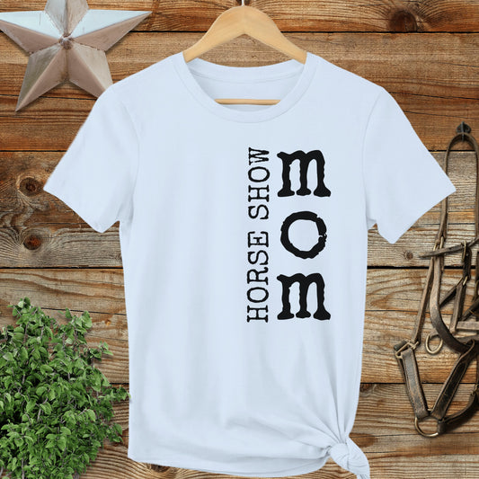 Horse Show Mom Ladies Tee