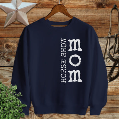 Horse Show Mom Sweatshirt