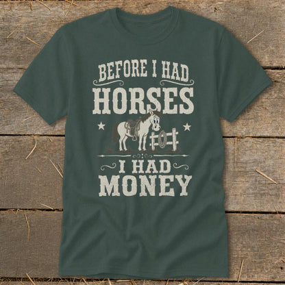 Horses I Had Money Classic Tee