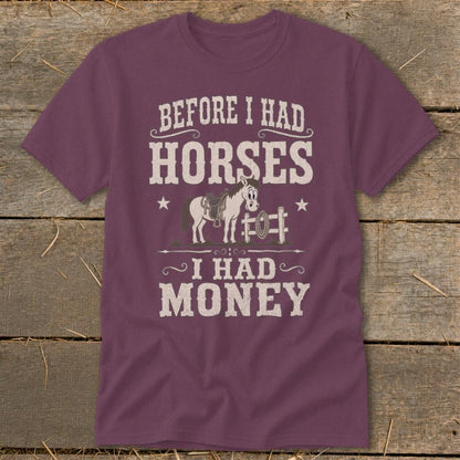 Horses I Had Money Classic Tee