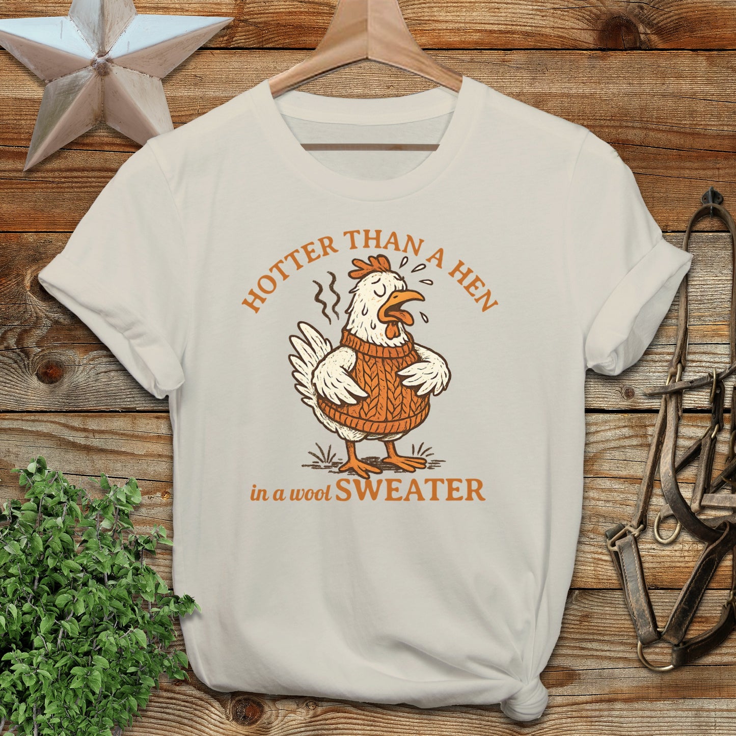 Hotter Than A Hen T-shirt