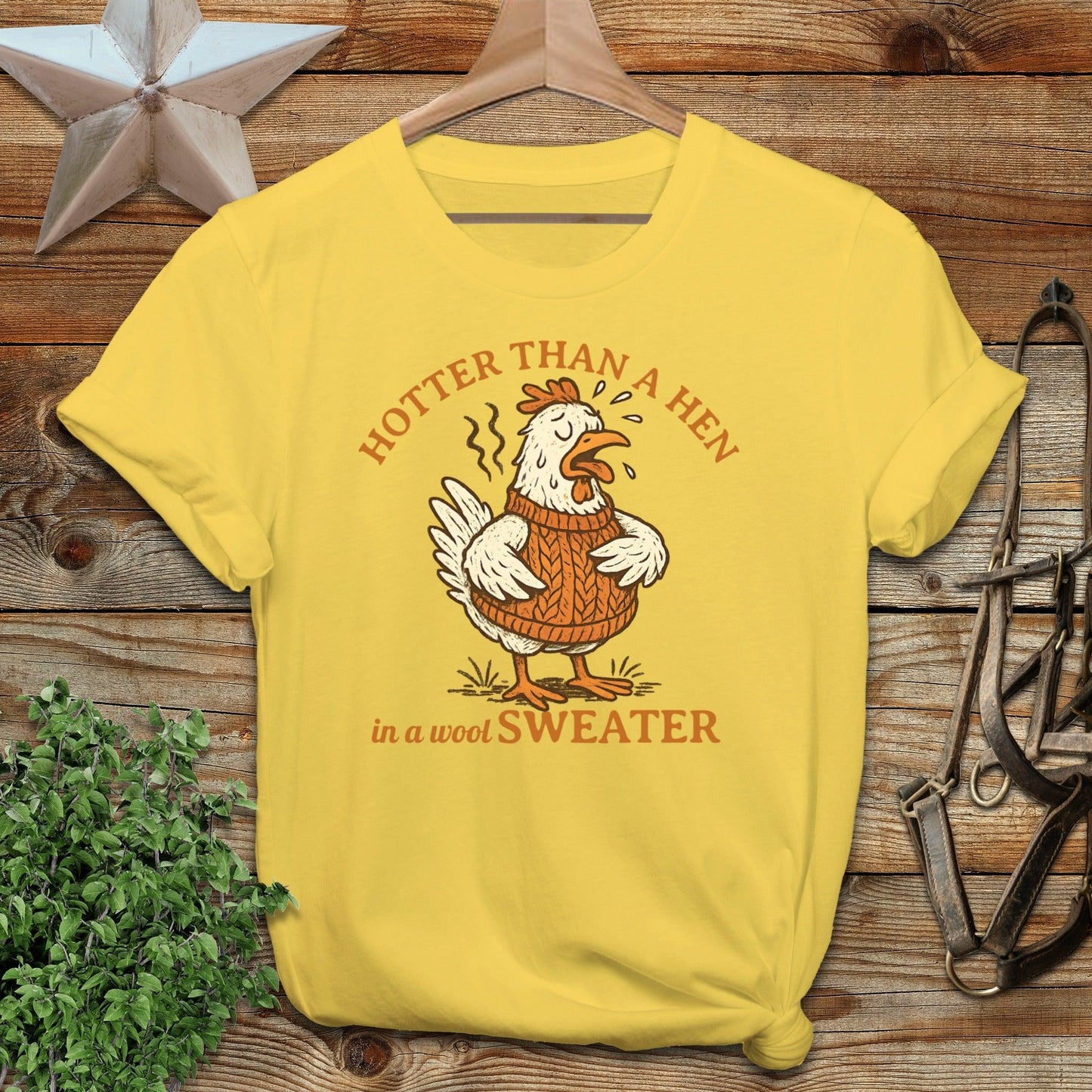 Hotter Than A Hen T-shirt
