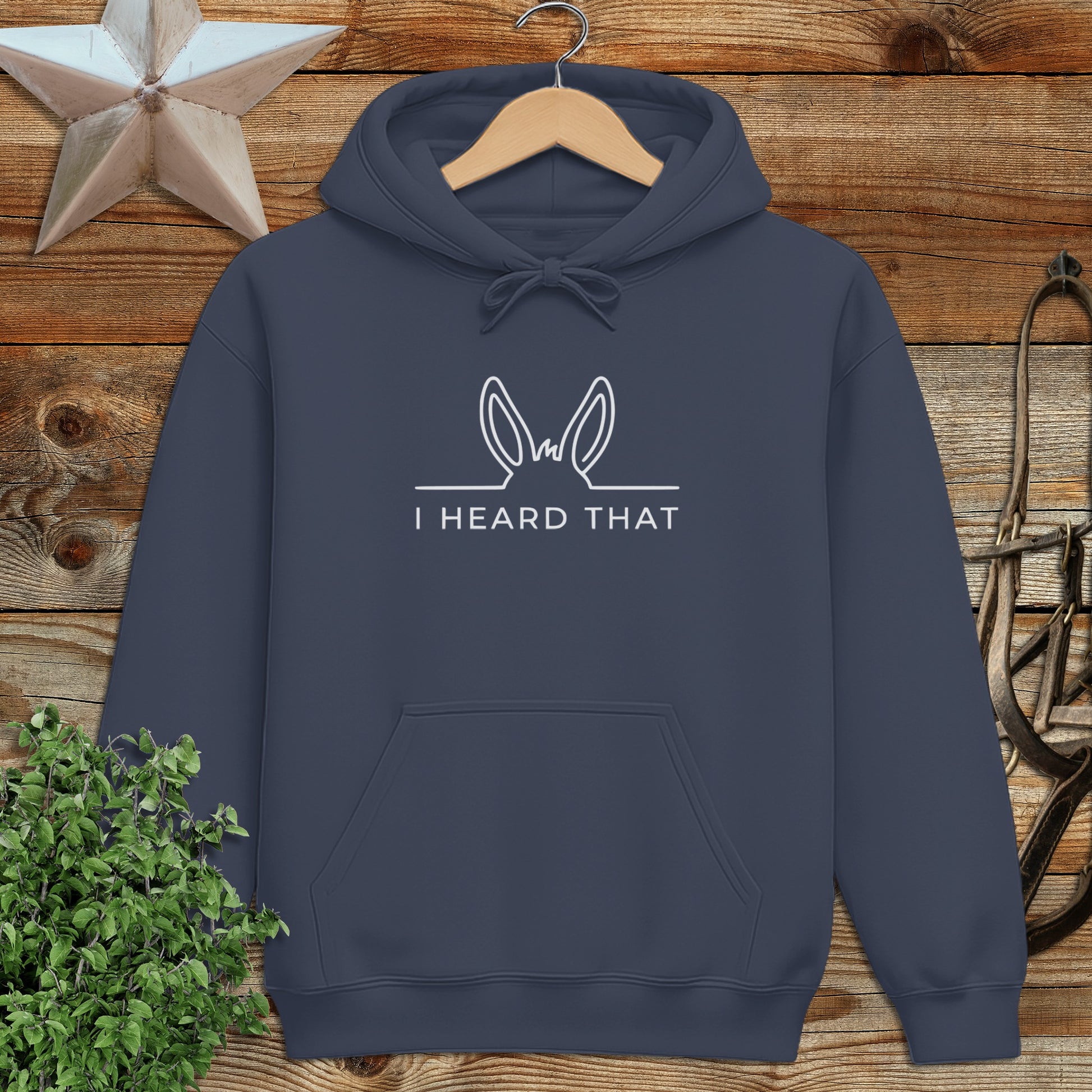 I Heard That Hoodie