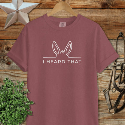 I Heard That Signature Tee