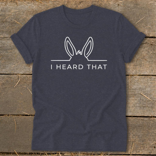 I Heard That Softstyle Tee - Heather Navy
