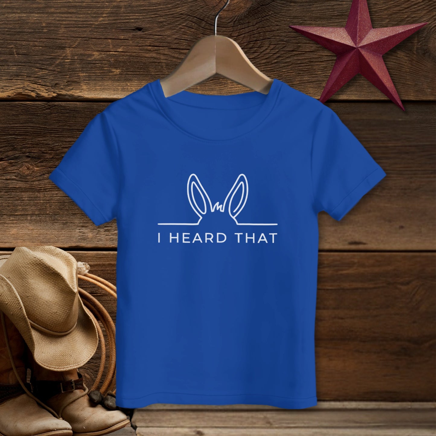 I Heard That T-Shirt (Toddler)