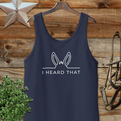 I Heard That Tank Top
