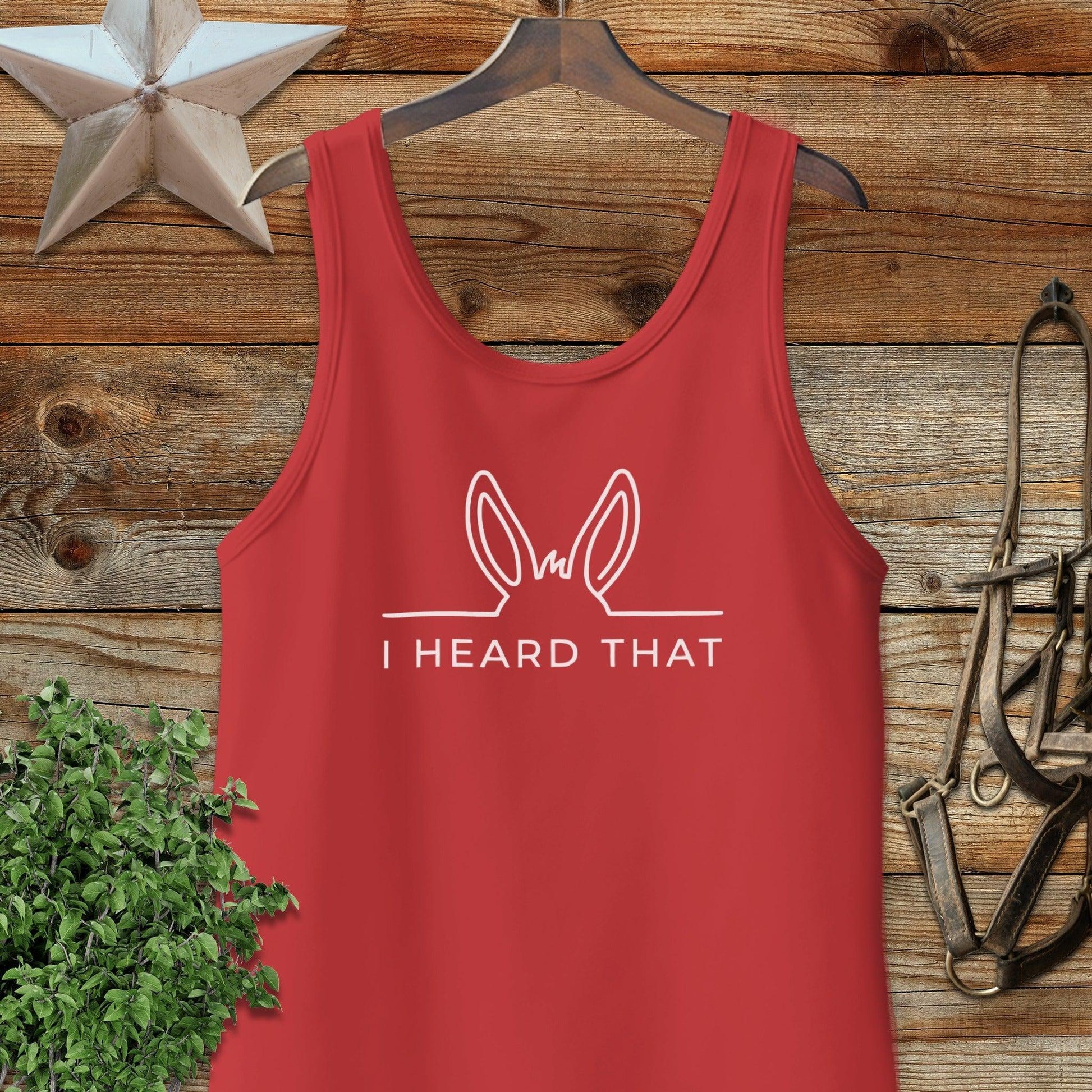 I Heard That Tank Top