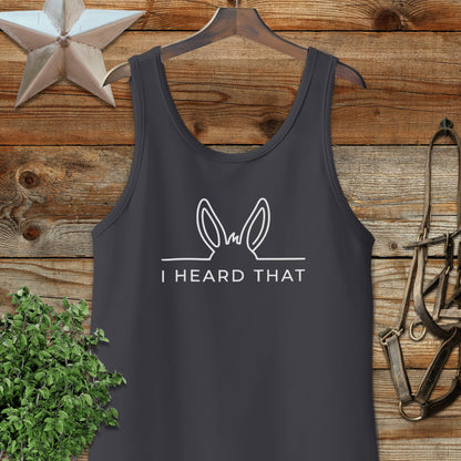 I Heard That Tank Top