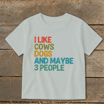 Light grey t-shirt with text "I Like Cows Dogs And Maybe 3 People".