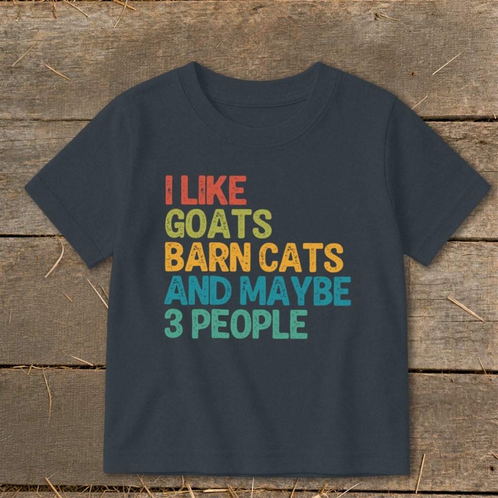 Dark gray t-shirt with text "I LIKE GOATS BARN CATS AND MAYBE 3 PEOPLE".